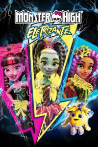 Monster High: Eletrizante