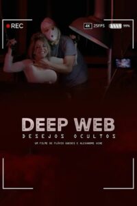 Deep Web – Desejos Ocultos
