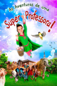 As Aventuras de uma Super Professora