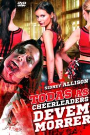 Todas As Cheerleaders Devem Morrer