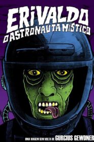 Erivaldo, o Astronauta Místico