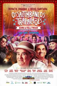 Os Saltimbancos Trapalhões: Rumo a Hollywood
