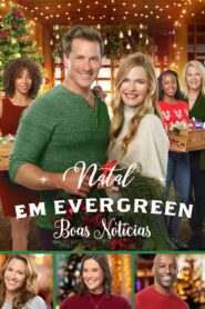 Natal em Evergreen: Boas Notícias