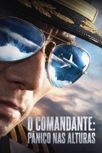O Comandante – Pânico nas Alturas