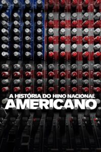 A História do Hino Americano