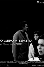 O Medo à Espreita