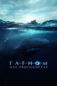 Fathom – Nas Profundezas