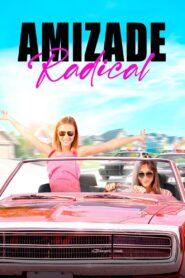 Amizade Radical