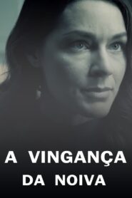 A Vingança da Noiva