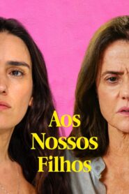 Aos Nossos Filhos